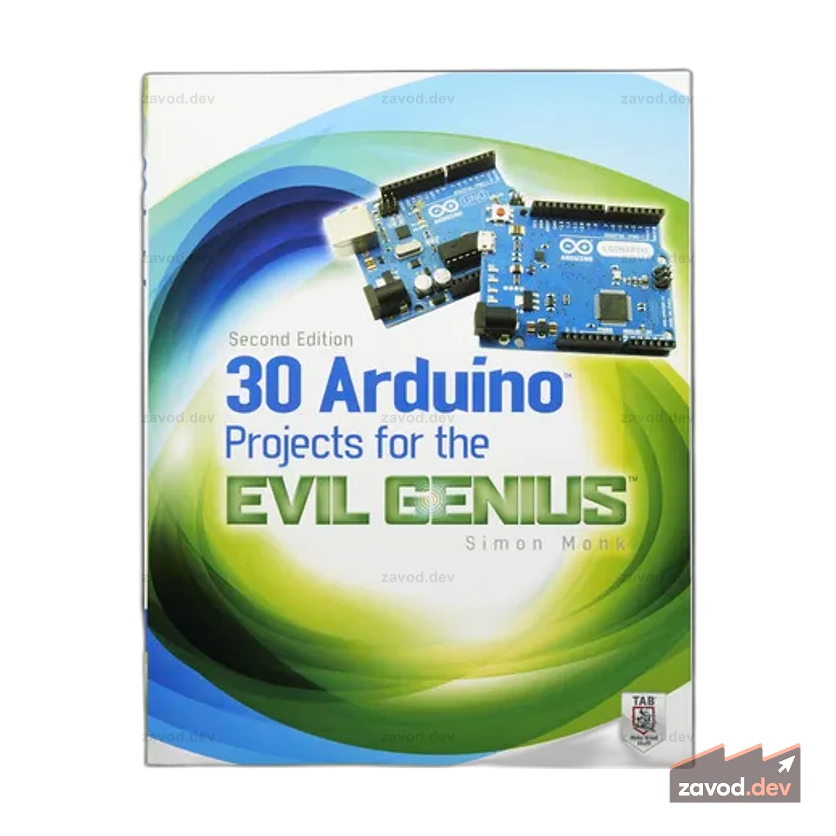 30 проектов Arduino для злого гения, Саймон Монк — 2-е изд.