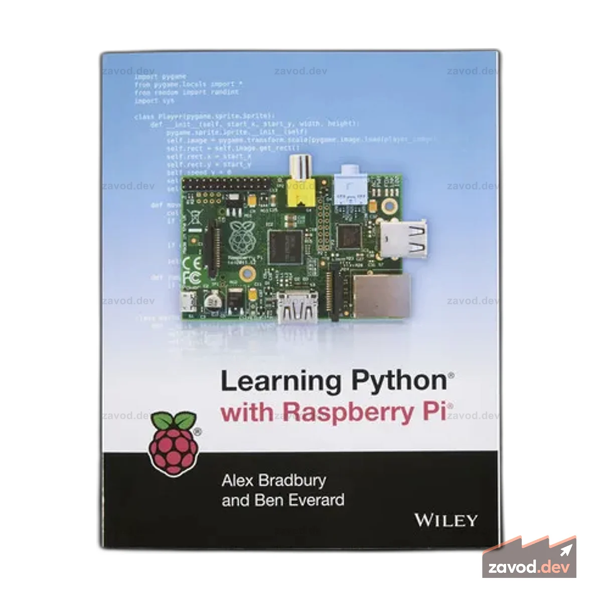 Изучение Python с помощью Raspberry Pi, Алекс Брэдбери